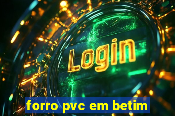 forro pvc em betim